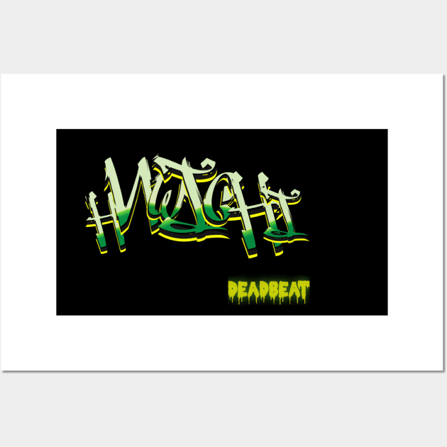 dEAdbEAt HuWiChi Green Graffiti Design Wall Art by 3DeaD5BeaT7